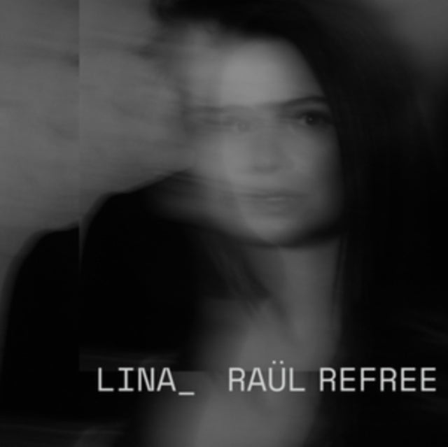 Lina_Raul Refree - Lina_Raul Refree (Vinyl) (US Import)