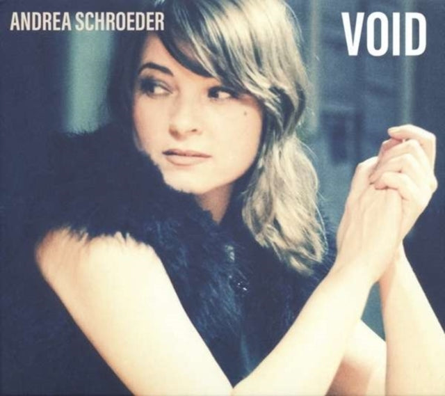 Andrea Schroeder - Void (CD)