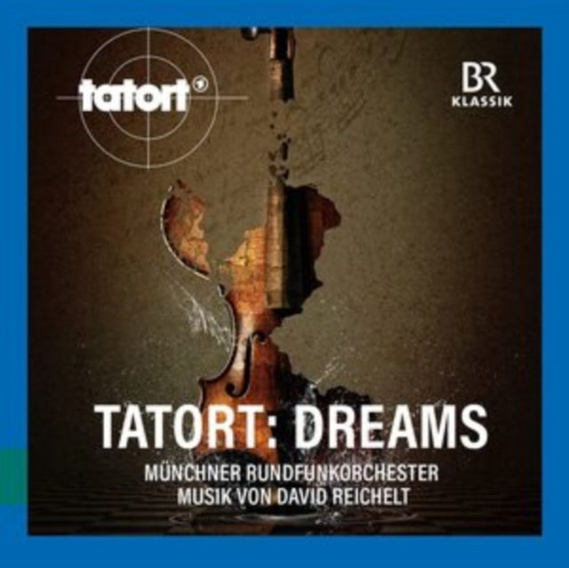 Muenchner Rundfunkorchester - Tatort: Dreams (CD)