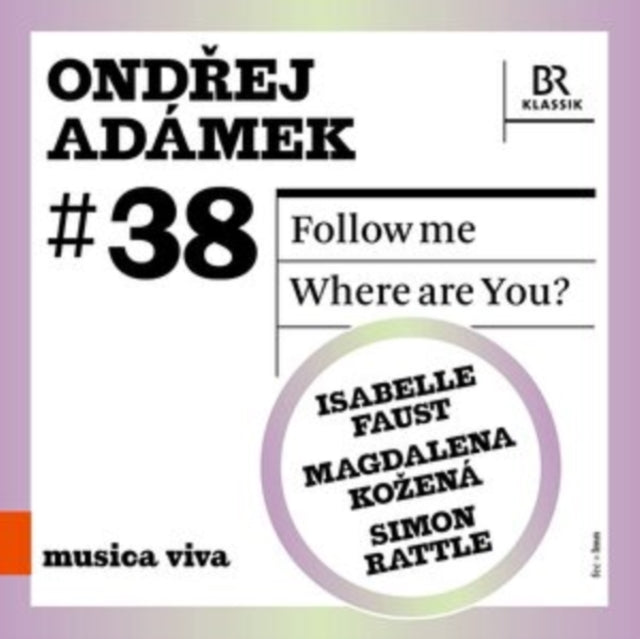 Isabelle Faust; Magdalena Kozena; Symphonieorchester Des Bayerischen Rundfunks - Adamek: Follow Me - Where Are You? (CD)