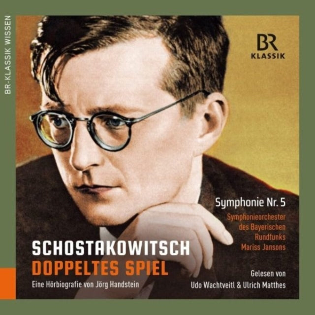 Udo Wachtveitl; Ulrich Matthes; Joerg Handstein; Symphonieorchester Des Bayerischen Rundfunks - Shostakovich: Doppeltes Spiel & Symphony No. 5 In D Minor, Op. 47 (CD)