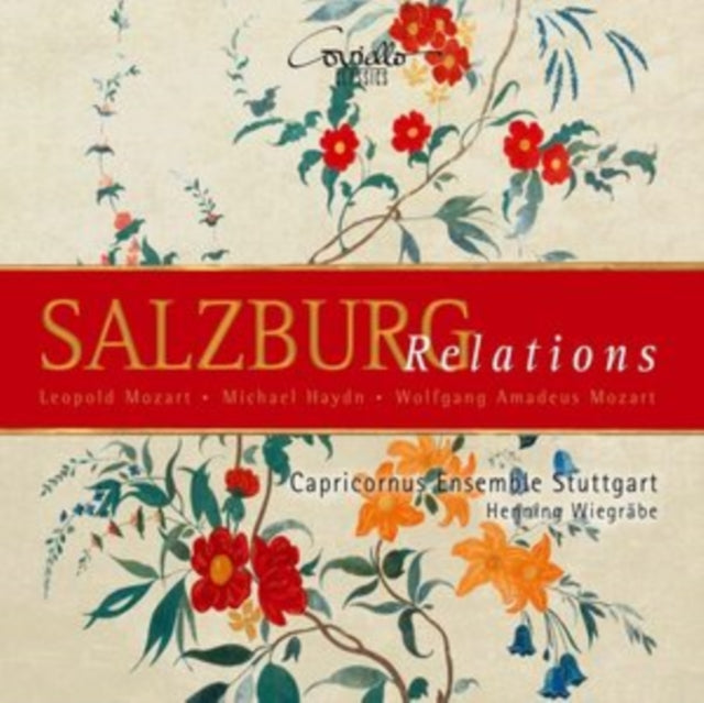 Capricornus Consort; Henning Wiegrabe - L. Mozart, M. Haydn & W.A. Mozart: Salzburg Relation (CD)