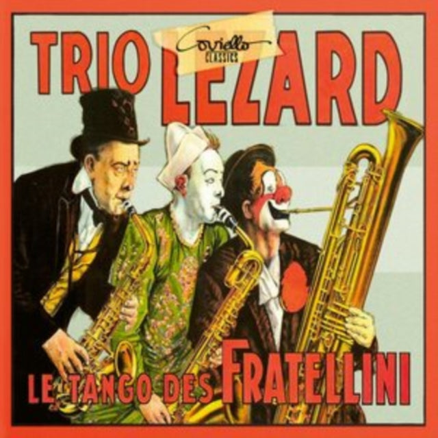 Trio Lezard - Les Tango De Fratellini (CD)