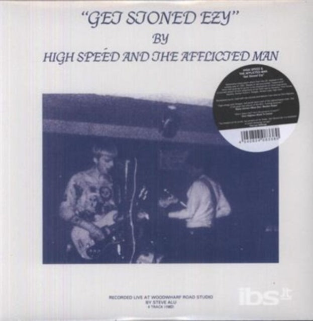 High Speed & The Afflicted Man - Get Stoned Ezy (Vinyl) (US Import)