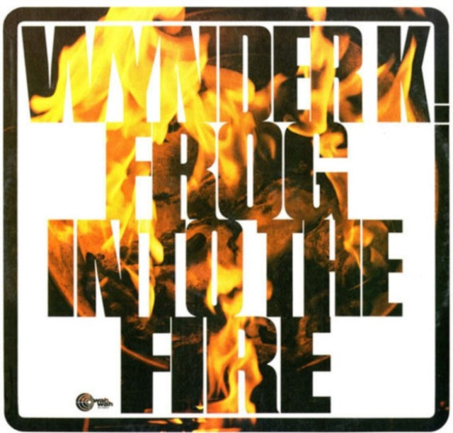 Wynder K Frog - Into The Fire (Bonus Tracks/Remaster) (Vinyl) (US Import)