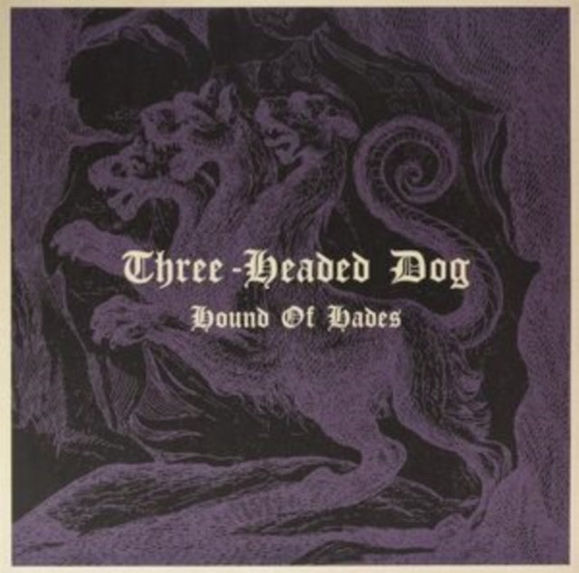 Three-Headed Dog - Hound Of Hades (Vinyl) (US Import)