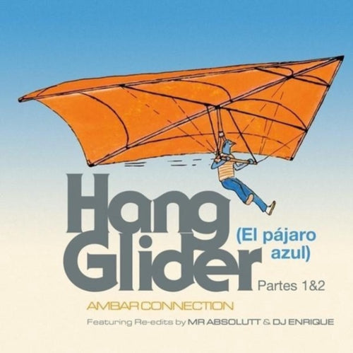 Ambar Connection - Hang Glider (Vinyl) (US Import)