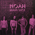 Noah - Brain Suck (Expanded Edition/2LP/DL Card) (Vinyl) (US Import)