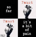 Faust - So Far/It's A Bit Of Pain (Vinyl Single) (US Import)