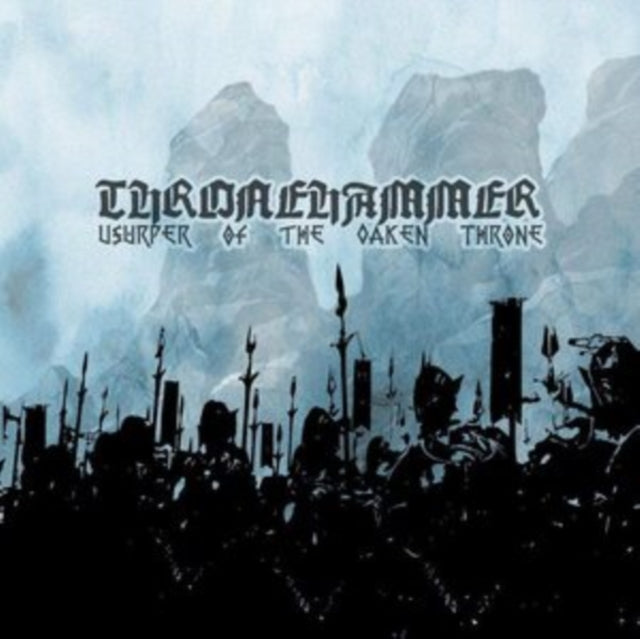 Thronehammer - Usurper Of The Oaken Throne (Vinyl) (US Import)