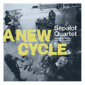 Sepalot Quartet - New Cycle (Vinyl) (US Import)