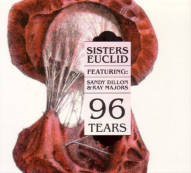 Sisters Euclid / Sandy Dillon / Ray Majors - 96 Tears (CD)