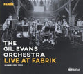 Gil Orchestra Evans - Live At Fabrik Hamburg 1986 (3LP) (Vinyl) (US Import)