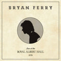 Bryan Ferry - Live At The Royal Albert Hall 1974 (Vinyl) (US Import)