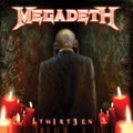 Megadeth - TH1RT3EN (2019 Reissue) (CD)