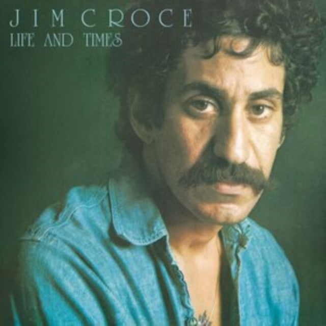 Jim Croce - Life & Times (CD)