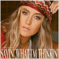 Lainey Wilson - Sayin’ What I’m Thinkin (CD) (US Import)