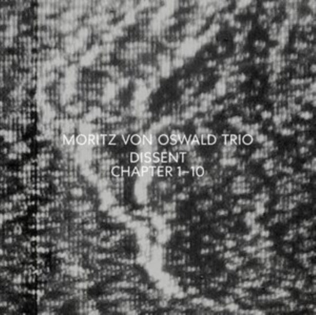 Moritz Trio Von Oswald - Dissent (CD)