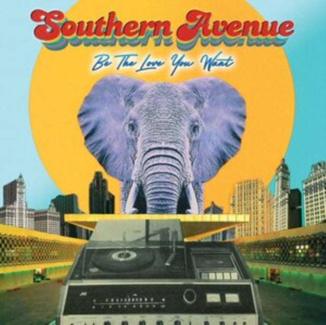 Southern Avenue - Be The Love You Want (CD) (US Import)