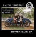 Smith; Kotzen - Better Days EP (RSD) (Vinyl) (US Import)
