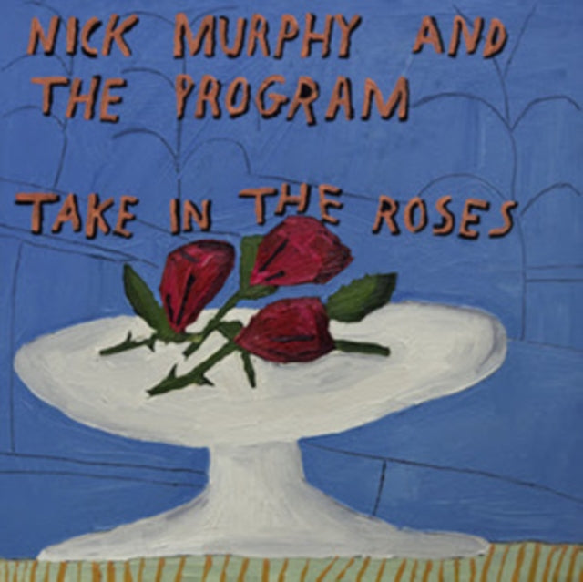 Nick Murphy & The Program - Take In The Roses (Vinyl) (US Import)