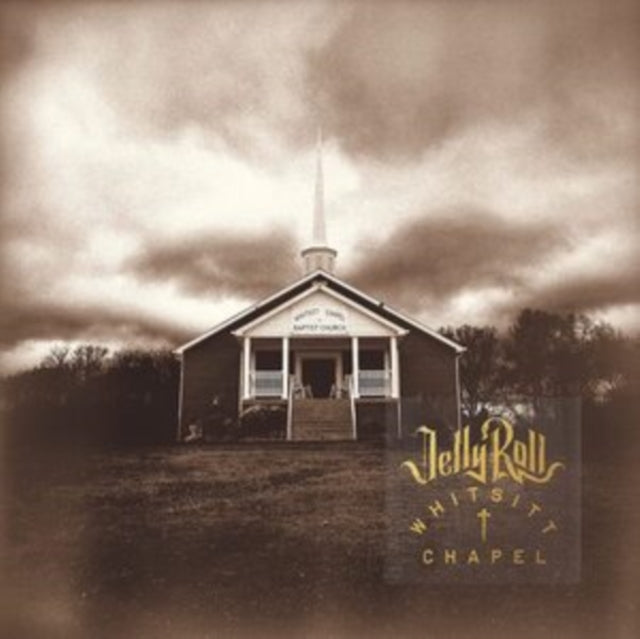 Jelly Roll - Whitsitt Chapel (Vinyl) (US Import)
