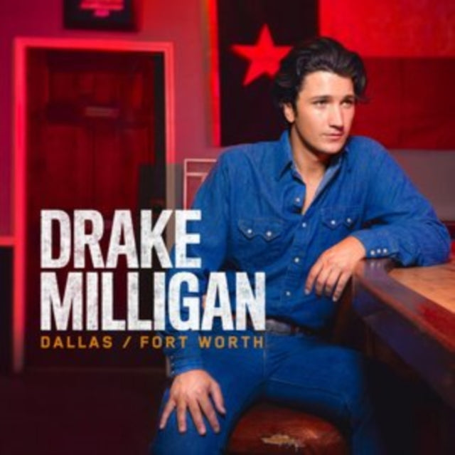 Drake Milligan - Dallas/Fort Worth (Vinyl) (US Import)