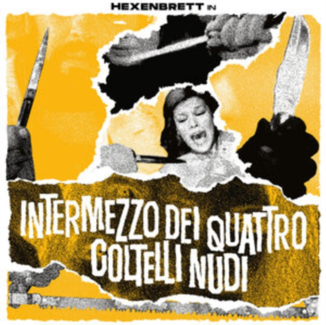 Hexenbrett - Intermezzo Dei Quattro Coltelli Nudi (Vinyl) (US Import)