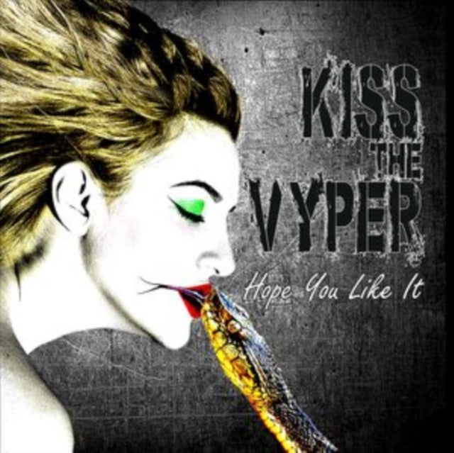 Kiss The Vyper - Hope You Like It (CD)