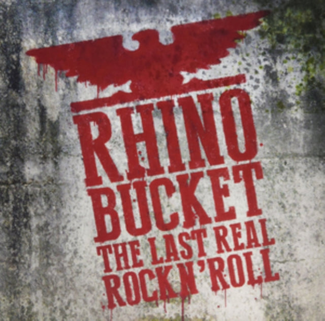 Rhino Bucket - Last Real Rock N'Roll (Vinyl) (US Import)