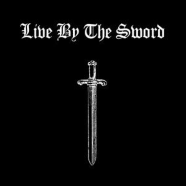 Live By The Sword - Live By The Sword (CD)