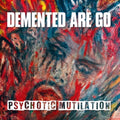 Demented Are Go - Psychotic Mutilation (Lonesome Shadow Splatter Vinyl) (Vinyl) (US Import)