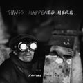 Kansas Smitty's - Things Happened Here (Vinyl) (US Import)