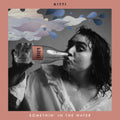 Kitti - Somethin In The Water (Vinyl) (US Import)