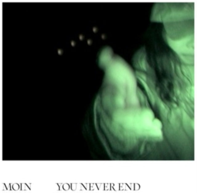 Moin - You Never End (Vinyl) (US Import)