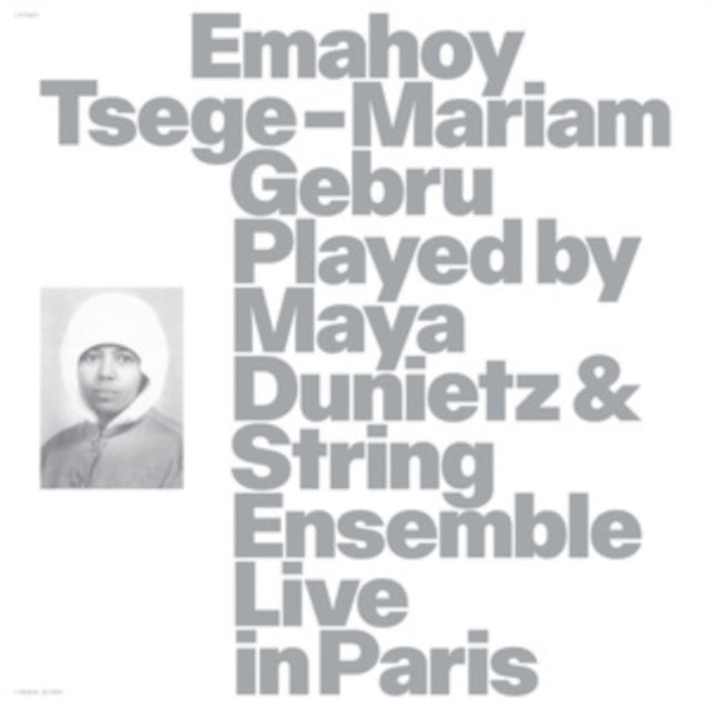 Emahoy Tsege Mariam Gebru - Emahoy Tsege Mariam Gebru Played By Maya Dunietz & String Ensemble, Live In Paris (Vinyl) (US Import)