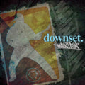 Downset. - Maintain (CD)