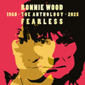 Ronnie Wood - Fearless: Anthology 1965-2025 (180g/2LP) (Vinyl) (US Import)