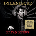 Bryan Ferry - Dylanesque (CD)