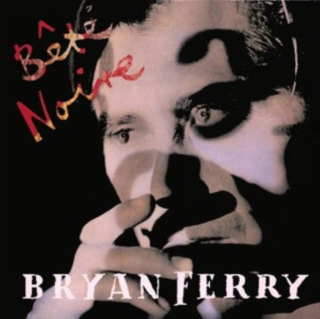 Bryan Ferry - Bete Noire (DELUXE/2CD) (CD)