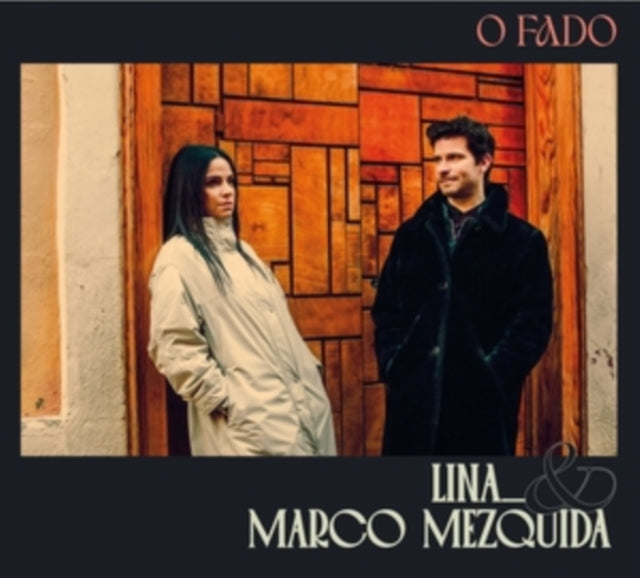 Lina & Marco Mezquida - O Fado (CD)