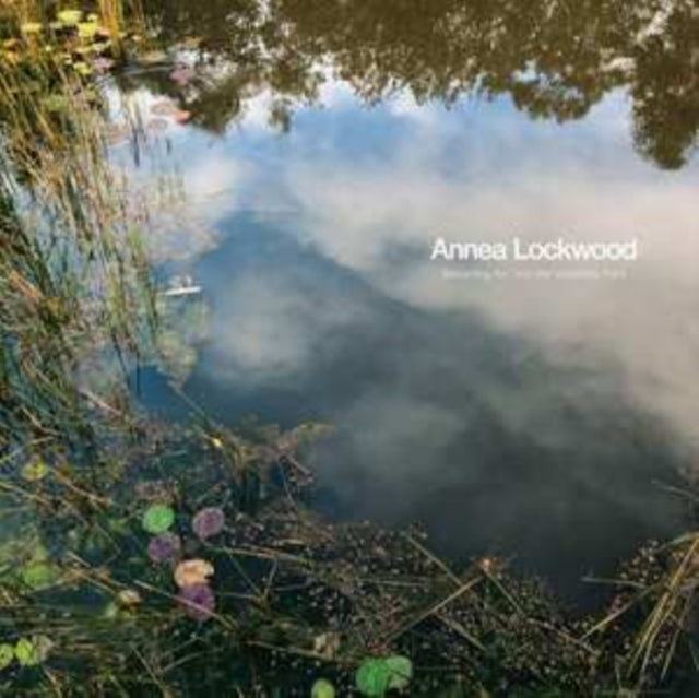 Annea Lockwood - Becoming Air / Into The Vanishing Point (Vinyl) (US Import)