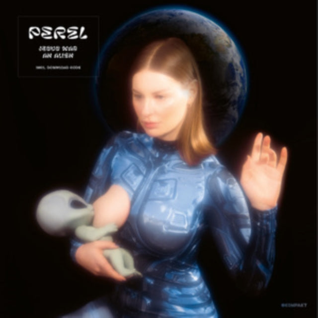 Perel - Jesus Was An Alien (Vinyl) (US Import)