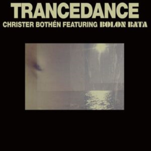 Christer Featuring Bolon Bata Bothen - Trancedance (Vinyl) (US Import)