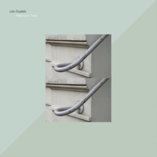 Leo Dupleix - Resonant Trees (Vinyl) (US Import)
