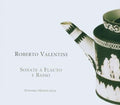 Roberto Valentini - Sonate A Flute E Basso (CD)