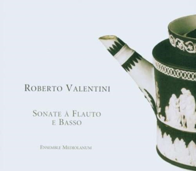 Roberto Valentini - Sonate A Flute E Basso (CD)