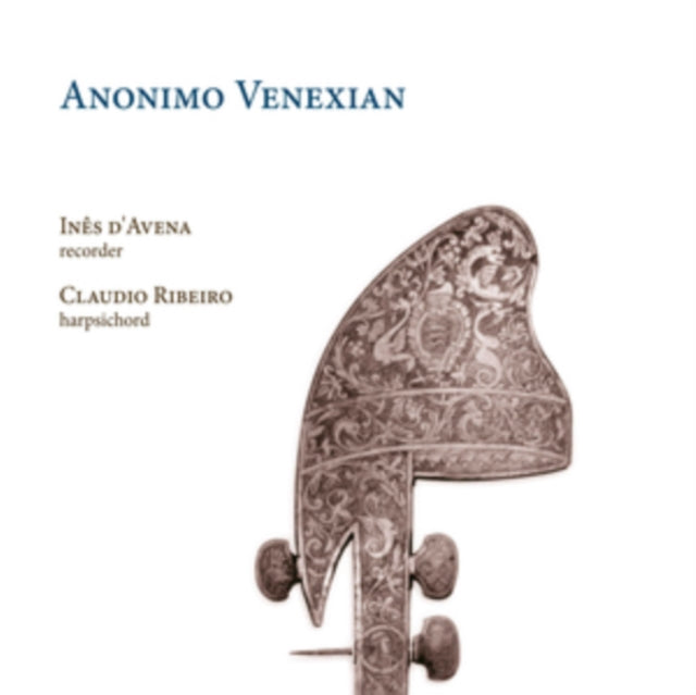 Ines D’Avena; Claudio Ribeiro - Ines D’Avena & Claudio Ribeiro: Anonimo Venexian (CD)
