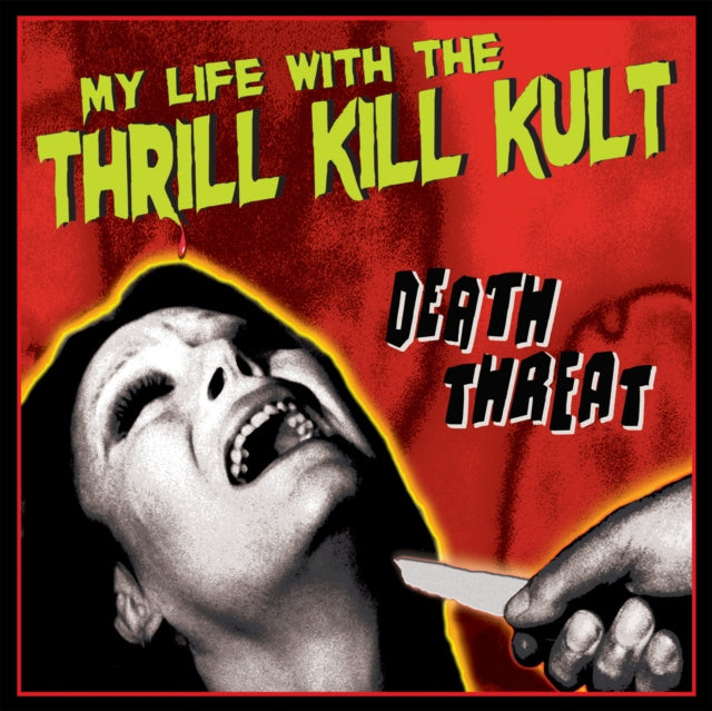 My Life With The Thrill Kill K - Death Threat (CD) (US Import)