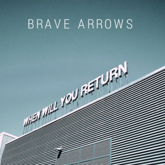 Brave Arrows - When Will You Return (Vinyl) (US Import)
